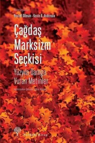 Çağdaş Marksizm Seçkisi Yüzyıla Damga Vuran Metinler - Karl Marx - 1