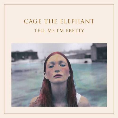 Cage the Elephant - Tell Me I'm Pretty Plak - 1