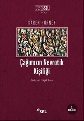 Çağımızın Nevrotik Kişiliği - Karen Horney - 1