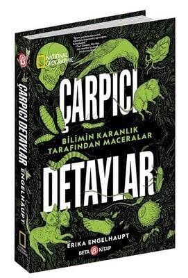 Çarpıcı Detaylar - National Geographic - Erika Engelhaupt - 1