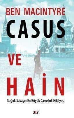 Casus ve Hain - Ben Macintyre - 1