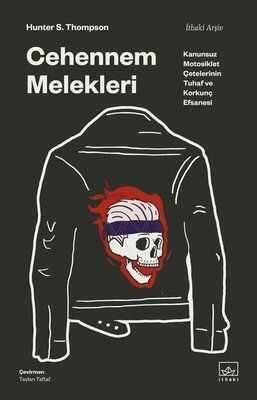 Cehennem Melekleri - Hunter S. Thompson - 1