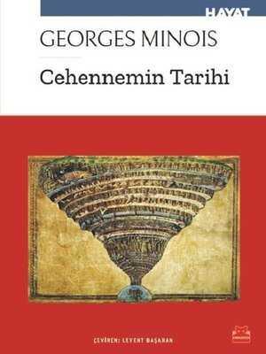 Cehennemin Tarihi - Georges Minois - 1