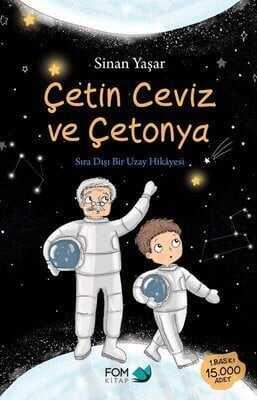 Çetin Ceviz ve Çetonya - Sıra Dışı Bir Uzay Hikayesi - 1