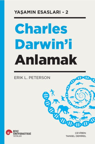 Charles Darwin'i Anlamak-Yaşamın Esasları 2 - 1