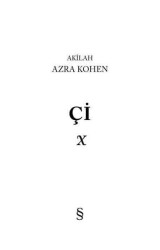 Çi: 2. Kitap - Akilah - Azra Kohen - 2