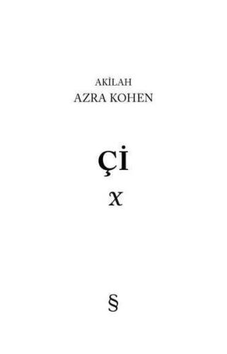 Çi: 2. Kitap - Akilah - Azra Kohen - 2