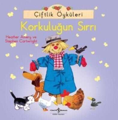 Çiftlik Öyküleri - Korkuluğun Sırrı - Heather Amery, Stephen Cartwright - 1