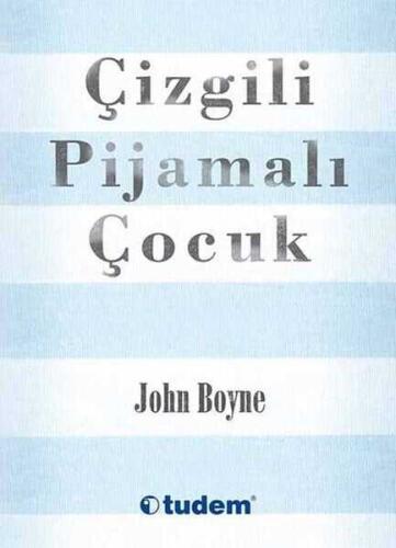 Çizgili Pijamalı Çocuk - John Boyne - Tudem Yayınları - 1