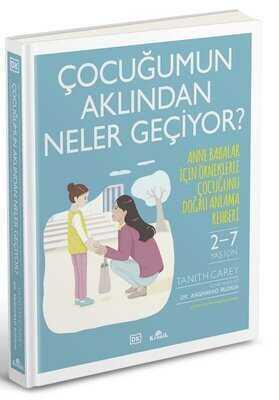 Çocuğumun Aklından Neler Geçiyor? - Tanith Carey - 1