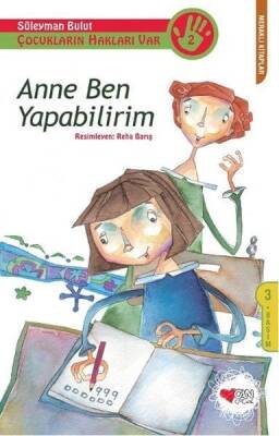 Çocukların Hakları Var 2: Anne Ben Yapabilirim - Süleyman Bulut - 1