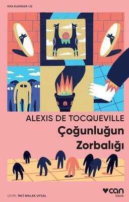 Çoğunluğun Zorbalığı - Alexis de Tocqueville - 1