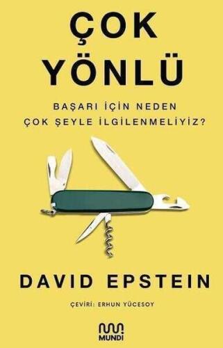 Çok Yönlü: Başarı İçin Neden Çok Şeyle İlgilenmeliyiz? - David Epstein - Mundi - 1