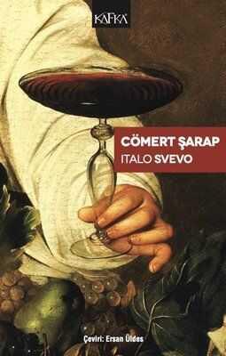 Cömert Şarap - Italo Svevo - 1