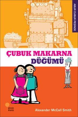 Çubuk Makarna Düğümü - Alexander McCall Smith - 1