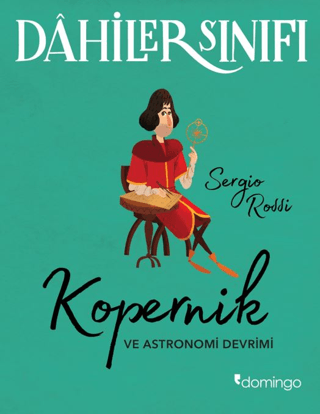 Dahiler Sınıfı - Kopernik ve Astronomi Devrimi - 1