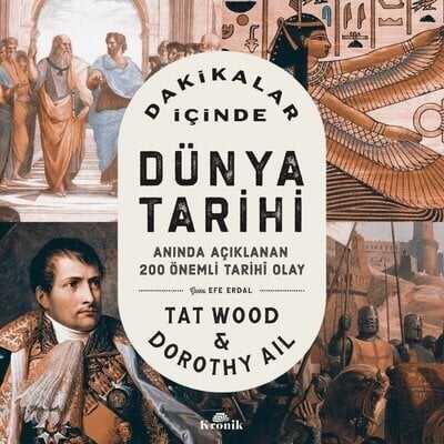 Dakikalar İçinde Dünya Tarihi - Tat Wood, Dorothy Ail - 1