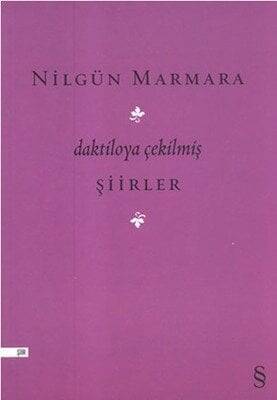 Daktiloya Çekilmiş Şiirler - Nilgün Marmara - 1