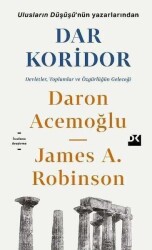 Dar Koridor - Daron Acemoğlu, James A. Robinson - Doğan Kitap - 1