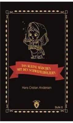 Das Kleine Madchen Mit Den Schwefelhölzern Stufe 2 (Almanca Hikaye) - Hans Christian Andersen - 1