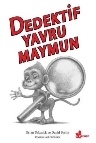 Dedektif Yavru Maymun - Brian Selznick, David Serlin - 1