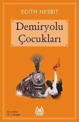 Demiryolu Çocukları - Edith Nesbit - 1