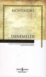 Denemeler - Michel de Montaigne - İş Bankası Kültür Yayınları - 1