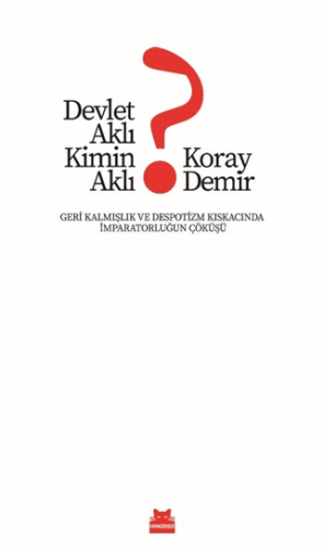 Devlet Aklı Kimin Aklı? - 1