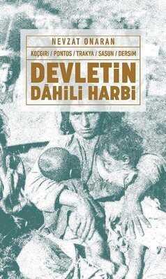 Devletin Dahili Harbi - Nevzat Onaran - 1