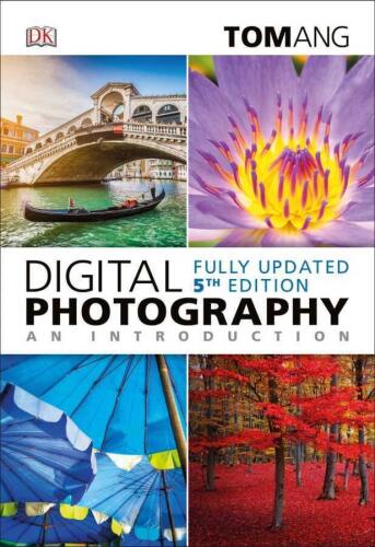 Digital Photography An Introduction - Tom Ang - Dorling Kindersley Publishers LTD - 1