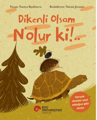 Dikenli Olsam Ne olur ki! - 1