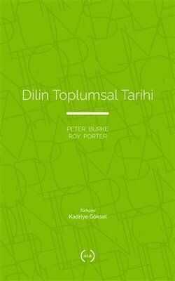 Dilin Toplumsal Tarihi - Peter Burke - 1