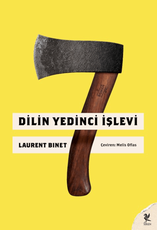 Dilin Yedinci İşlevi/Laurent Binet - 1