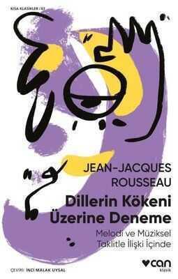 Dillerin Kökeni Üzerine Deneme - J. J. Rousseau - 1