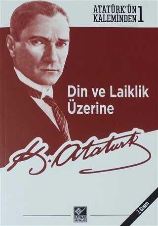 Din ve Laiklik Üzerine - Mustafa Kemal Atatürk - 1