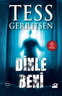 Dinle Beni - Tess Gerritsen - 1