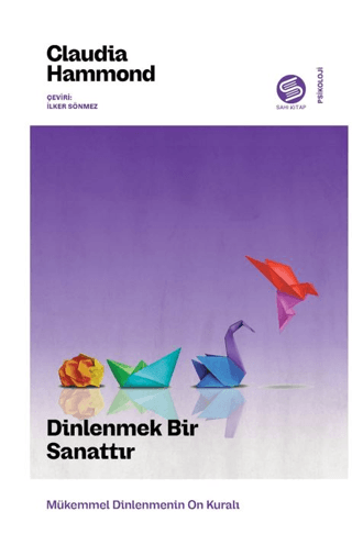 Dinlenmek Bir Sanattır - 1