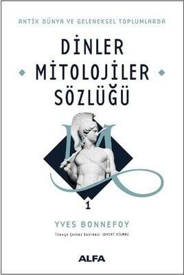 Dinler Mitolojiler Sözlüğü 1 - Yves Bonnefoy - 1