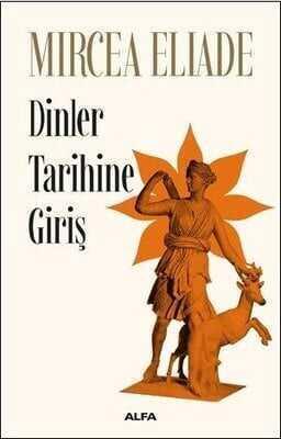 Dinler Tarihine Giriş - Mircea Eliade - 1