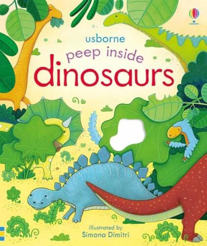 Dinosaurs - Peep Inside - Simona Dimitri - Usborne - 1