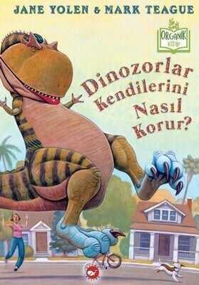 Dinozorlar Kendilerini Nasıl Korur? Ciltli - Jane Yolen - 1