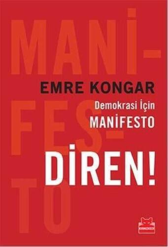 Diren! Demokrasi İçin Manifesto - Emre Kongar - Kırmızı Kedi Yayınevi - 1