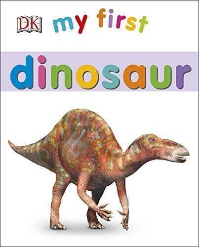 DK - My First Dinosaur - Kolektif - 1