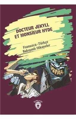 Docteur Jekyll Et Monsieur Hyde (Dr. Jekyll Bay Hyde) Fransızca Türkçe Bakışımlı Hikayeler - Kolektif - 1