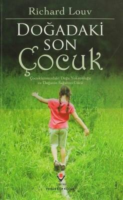 Doğadaki Son Çocuk - Richard Louv - TÜBİTAK Yayınları - 1