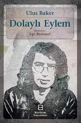 Dolaylı Eylem - Ulus Baker - 1