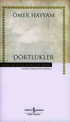 Dörtlükler - Ömer Hayyam - İş Bankası Kültür Yayınları - 1