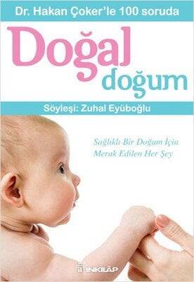 Dr. Hakan Çoker’le 100 soruda Doğal Doğum - Hakan Çoker - 1