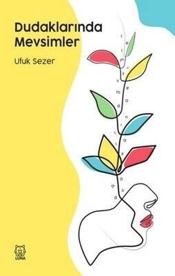 Dudaklarında Mevsimler - Ufuk Sezer - 1