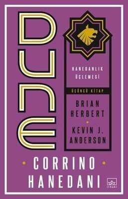 Dune: Corrino Hanedanı - Hanedanlık Üçlemesi (Üçüncü Kitap) - Brian Herbert, Kevin J. Anderson - 1